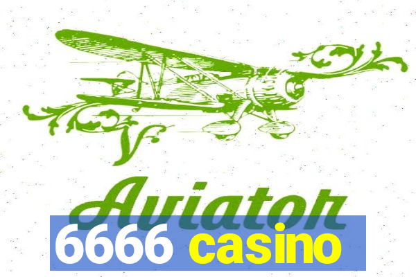 6666 casino